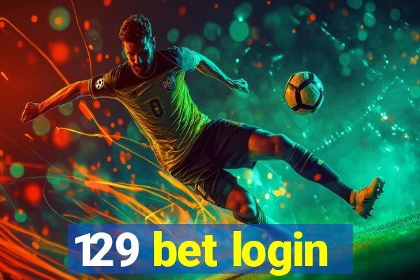 129 bet login